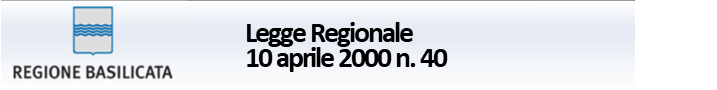 LEGGE REGIONALE 10 APRILE 2000 n.40